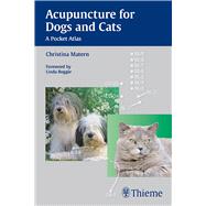 Acupuncture for Dogs and Cats: A Pocket Atlas