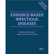 Evidence-Based Infectious Diseases, with CD-ROM
