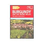 Signpost Guide Burgundy and the Rhone Valley; Your Guide to Great Drives