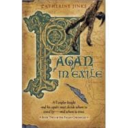 Pagan in Exile Book Two of the Pagan Chronicles