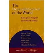 The Desecularization of the World