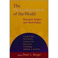 The Desecularization of the World