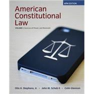 American Constitutional Law, Volume I, 6/E
