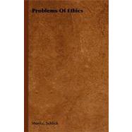 Problems of Ethics