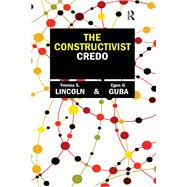 The Constructivist Credo
