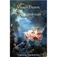 Point de lendemain (French Edition)