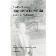 The Past's Threshold