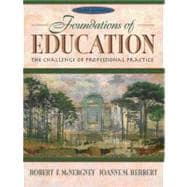 Foundations of Education : The Challenge of Professional Practice