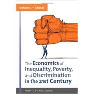 The Economics of Inequality, Poverty, and Discrimination in the 21st Century