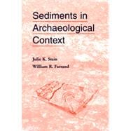 Sediments in Archaeological Context