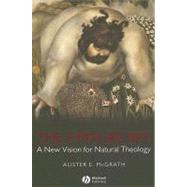 The Open Secret A New Vision for Natural Theology