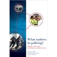 What Matters in Policing?