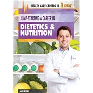 Jump-starting a Career in Dietetics & Nutrition