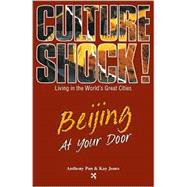Culture Shock! Beijing at Your Door