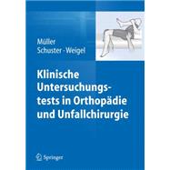 Klinische Untersuchungstests in Orthopädie und Unfallchirurgie