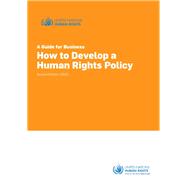 How To Develop A Human Rights Policy A Guide For Business