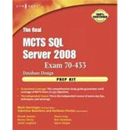 The Real Mcts SQL Server 2008 Exam 70-433 Prep Kit: Database Design