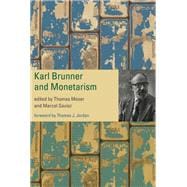 Karl Brunner and Monetarism