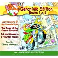 Geronimo Stilton: Books 1-3 #1: Lost Treasure of the Emerald Eye; #2: The Curse of the Cheese Pyramid; #3: Cat and Mouse in a Haunted House