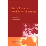 Social Processes in Children's Learning