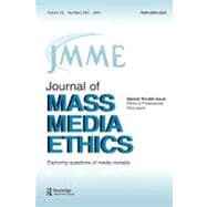 Ethics and Professional Persuasion: A Special Double Issue of the journal of Mass Media Ethics