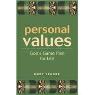 Personal Values : God's Game Plan for Life