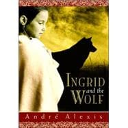 Ingrid and the Wolf