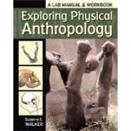 Exploring Physical Anthropology