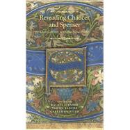 Rereading Chaucer and Spenser Dan Geffrey with the New Poete