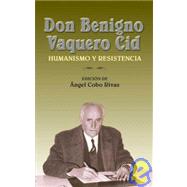 Don Benigno Vaquero Cid