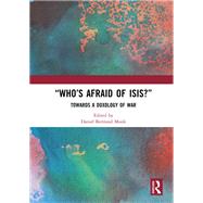 “Who’s Afraid of ISIS?”