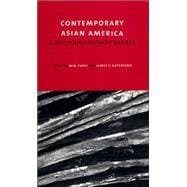 Contemporary Asian America : A Multidisciplinary Reader