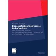 Bodenabfertigungsprozesse im Luftverkehr