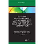 Design of High-performance Pre-engineered Steel Concrete Composite Beams for Sustainable Construction