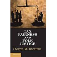 Tax Fairness and Folk Justice