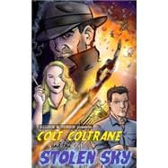 Colt Coltrane and the Stolen Sky