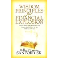 Wisdom Principles for Financial Explosion