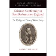 Calvinist Conformity in Post-Reformation England