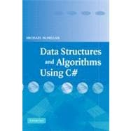 Data Structures and Algorithms Using C#