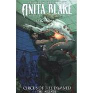 Anita Blake, Vampire Hunter: Circus of the Damned - Book 2