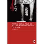 Women, Sexual Violence and the Indonesian Killings of 1965-66