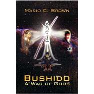 Bushido : A War of Gods