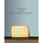 The Rites of the Old Catholic Church