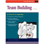 Team Building: An Exercise in Leadership