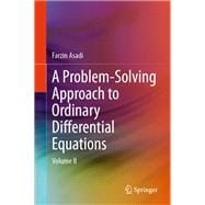 A Problem-Solving Approach to Ordinary Differential Equations