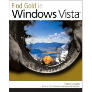Find Gold in Windows Vista<sup><small>TM</small></sup>