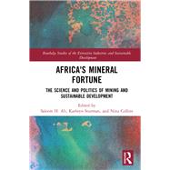 Africa's Mineral Fortune: The science and politics of mining and sustainable development