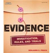 Evidence Investigation, Rules and Trials