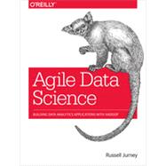 Agile Data Science, 1st Edition
