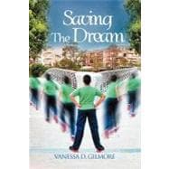 Saving the Dream